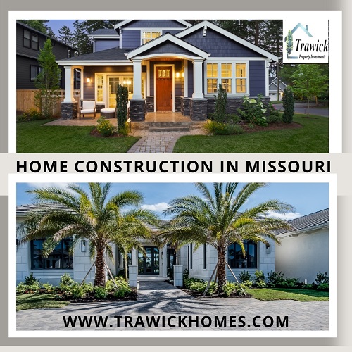 Contractor For Home Construction Missouri