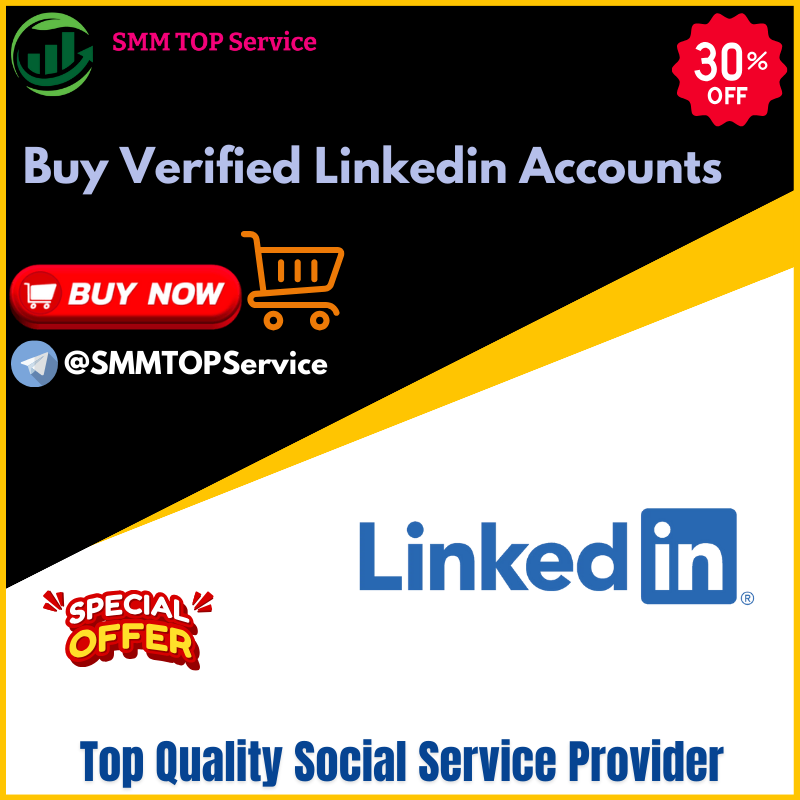 Buy Linkedin Accounts - 100% Real, PVA, Premium Bulk.