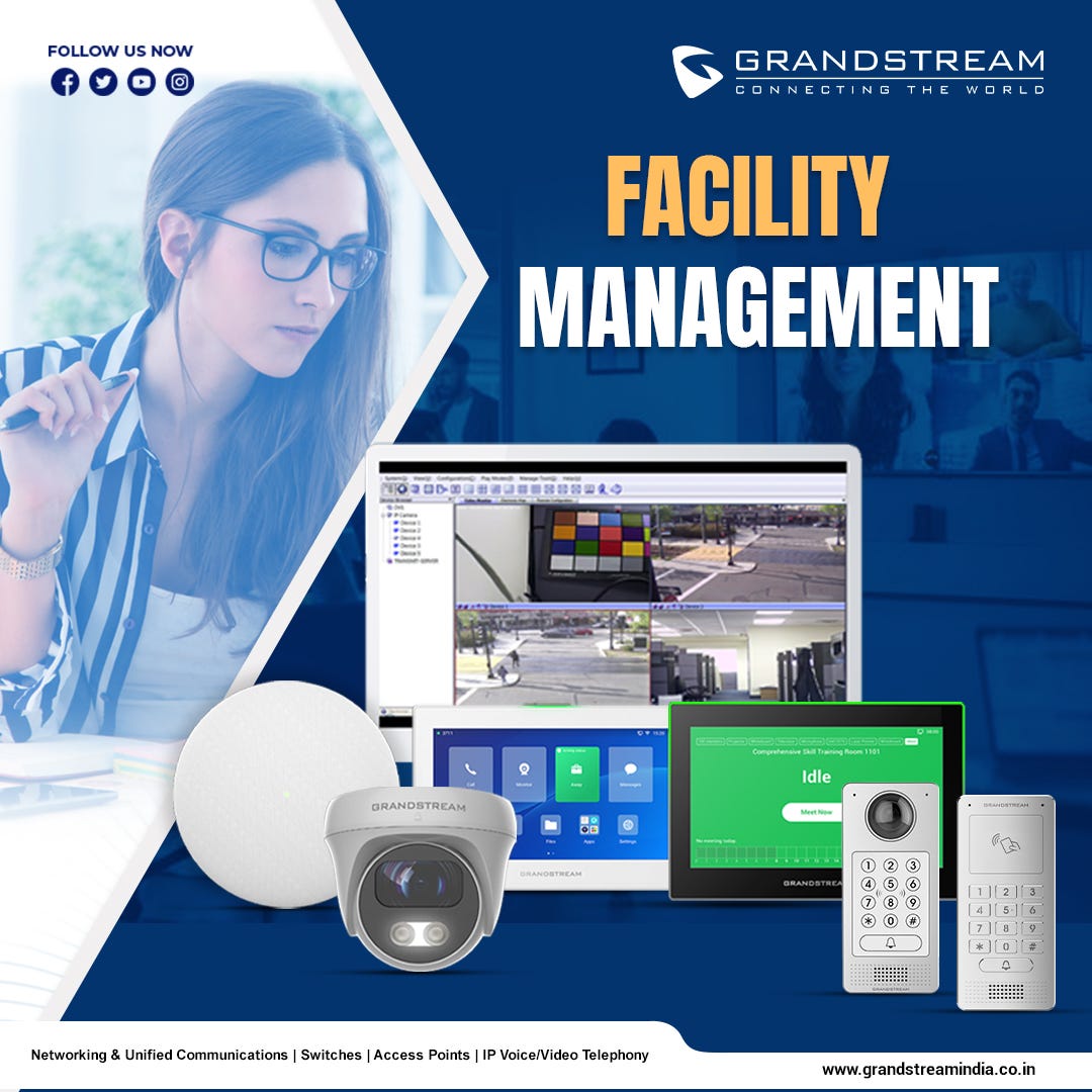 Facility Management: Simplifying Business Operations with Advanced Technology | Grandstream India | by Grandstream India | Aug, 2024 | Medium