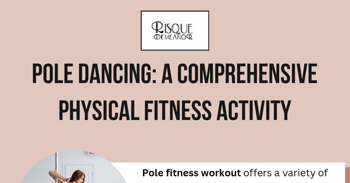 Pole Dancing: A Comprehensive Physical Fitness Activity | DocHub