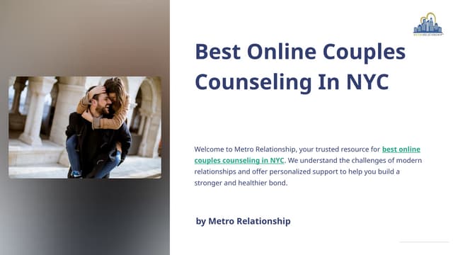 Rebuild Your Relationship with Best Online Couples Counseling in NYC | PPT