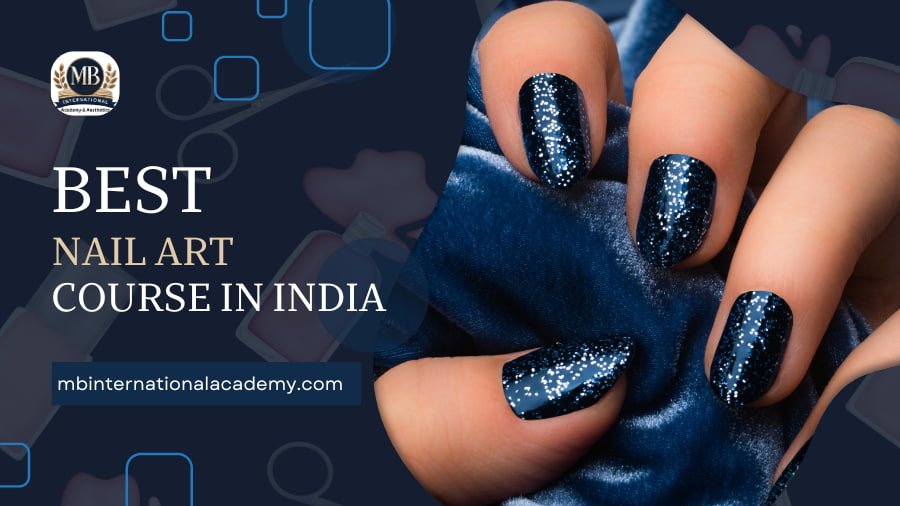 Best Nail Art Course In India