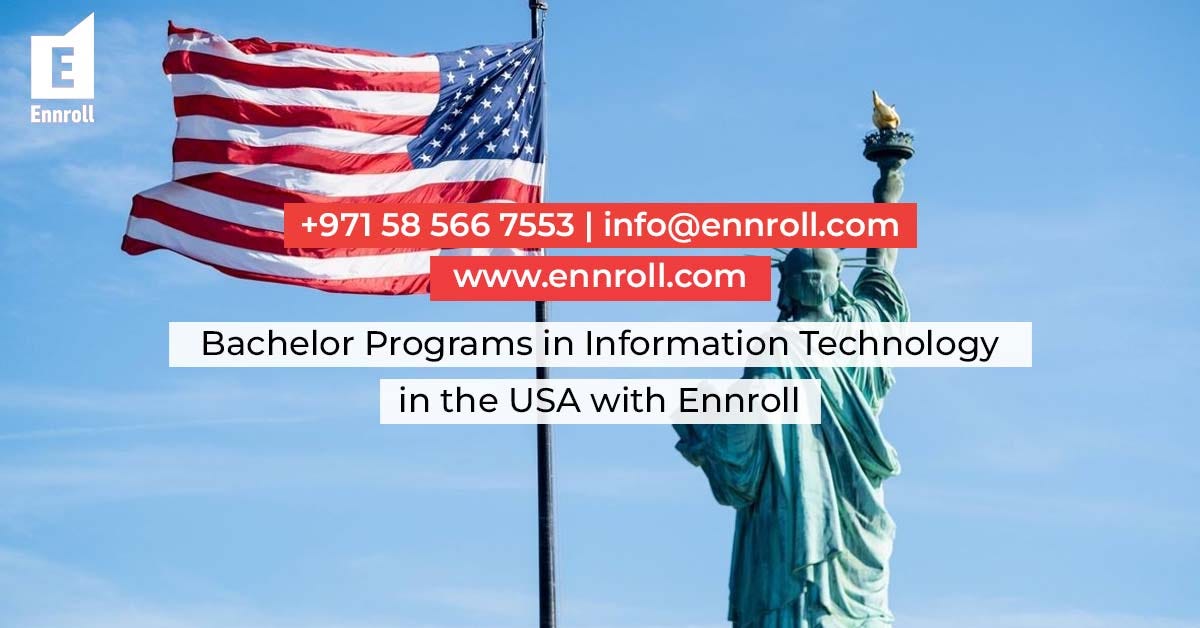 Bachelor Programs in Information Technology in the USA with Ennroll | by Ennrolldigitalplatform | Sep, 2024 | Medium