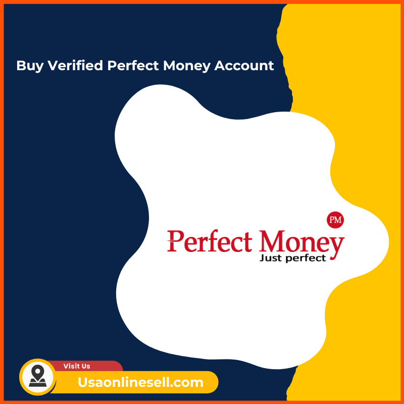 Buy Verified Perfect Money Account -Safe, 100% USA, UK Account