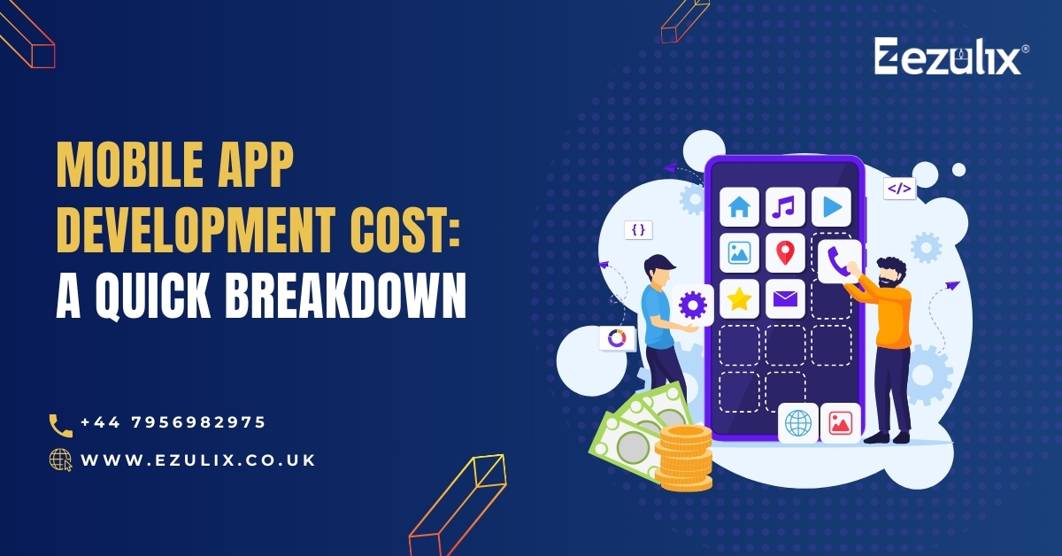 Mobile App Development Cost UK: A Quick Breakdown