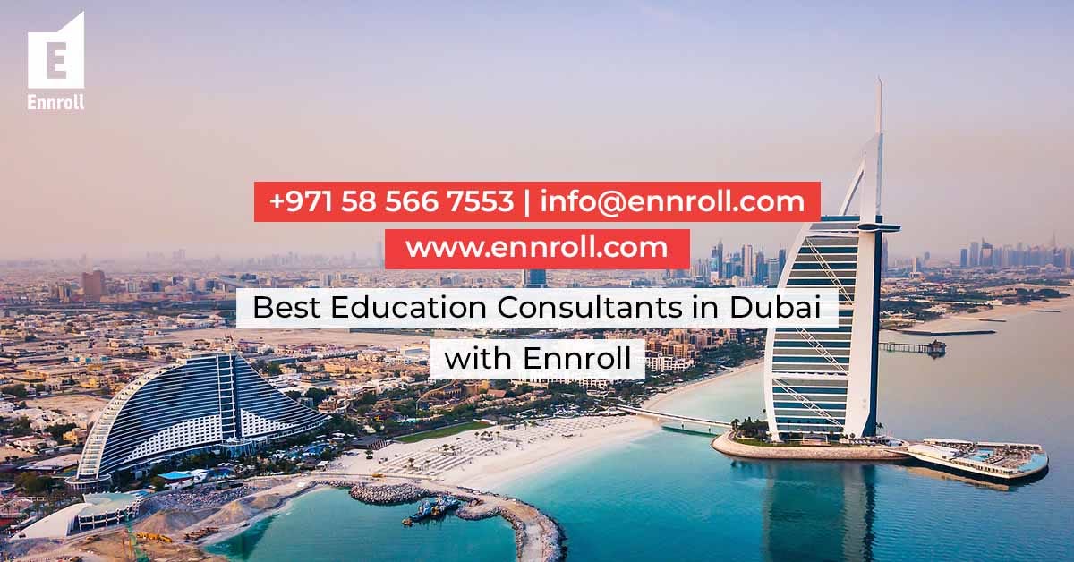 Best Education Consultants in Dubai with Ennroll | by Ennrolldigitalplatform | Sep, 2024 | Medium