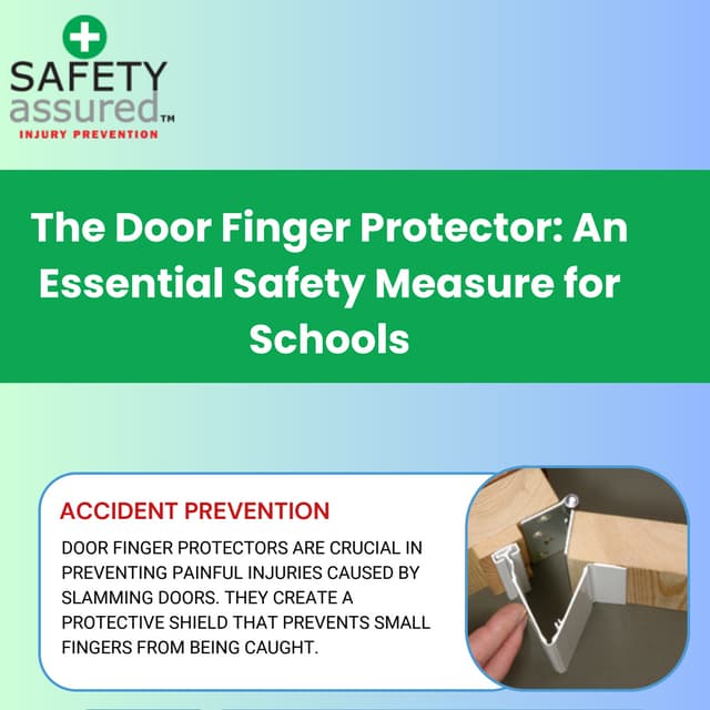 The Door Finger Protector: An Essential Safety Measure for Schools | PDF