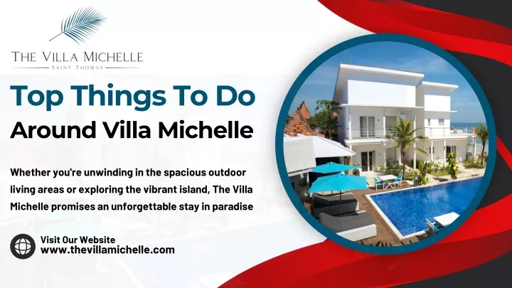 PPT - Top Things To Do Around Villa Michelle PowerPoint Presentation, free download - ID:13550291