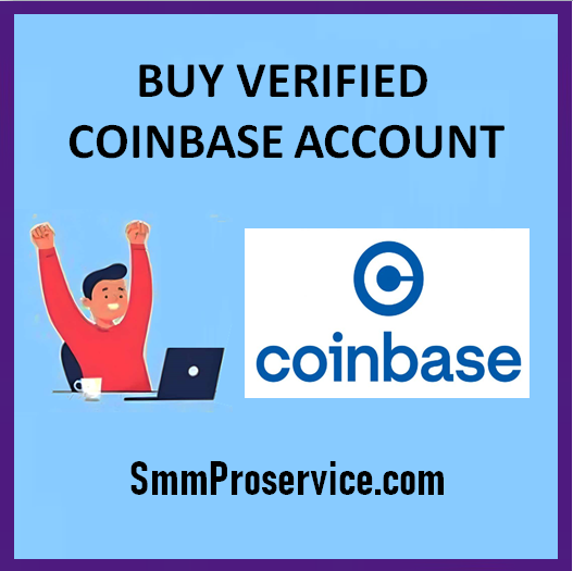 Buy Verified Coinbase Account - SMM PRO SERVICE