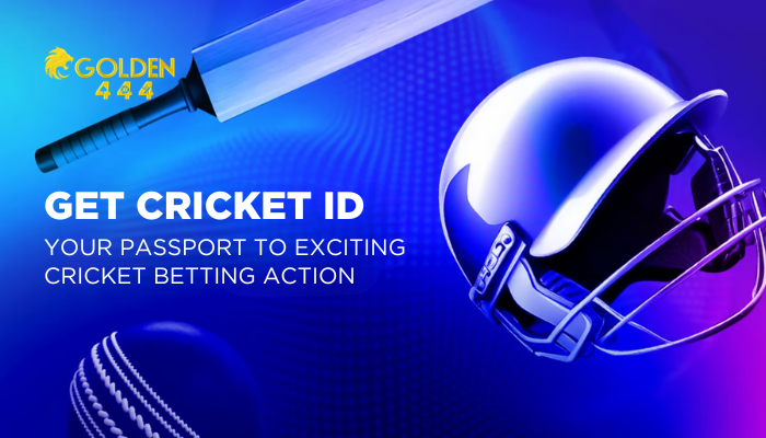 Get Cricket ID: Your Passport to Exciting Cricket Betting Action