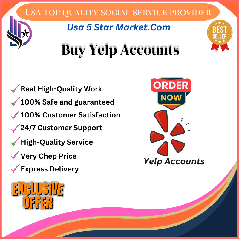 Buy Yelp Accounts-Instant Account Delivery 100% Safe