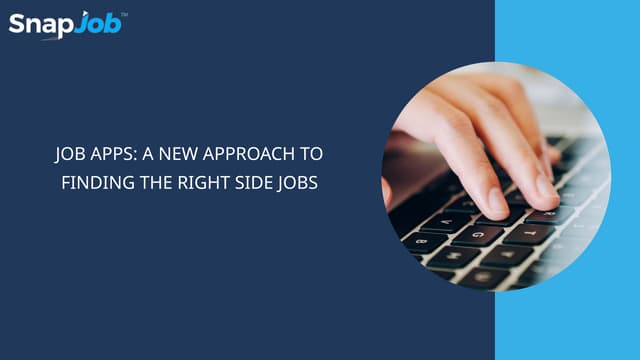 Job Apps: A New Approach to Finding the Right Side Jobs | PPT