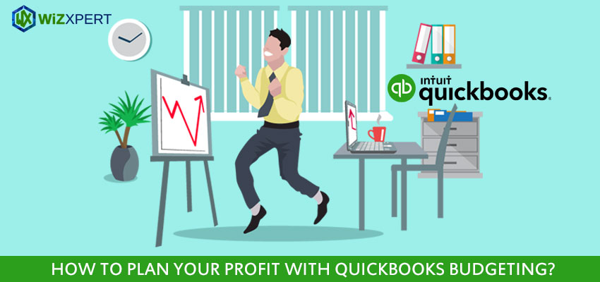 How To Use QuickBooks Budgeting Tool To plan Budget