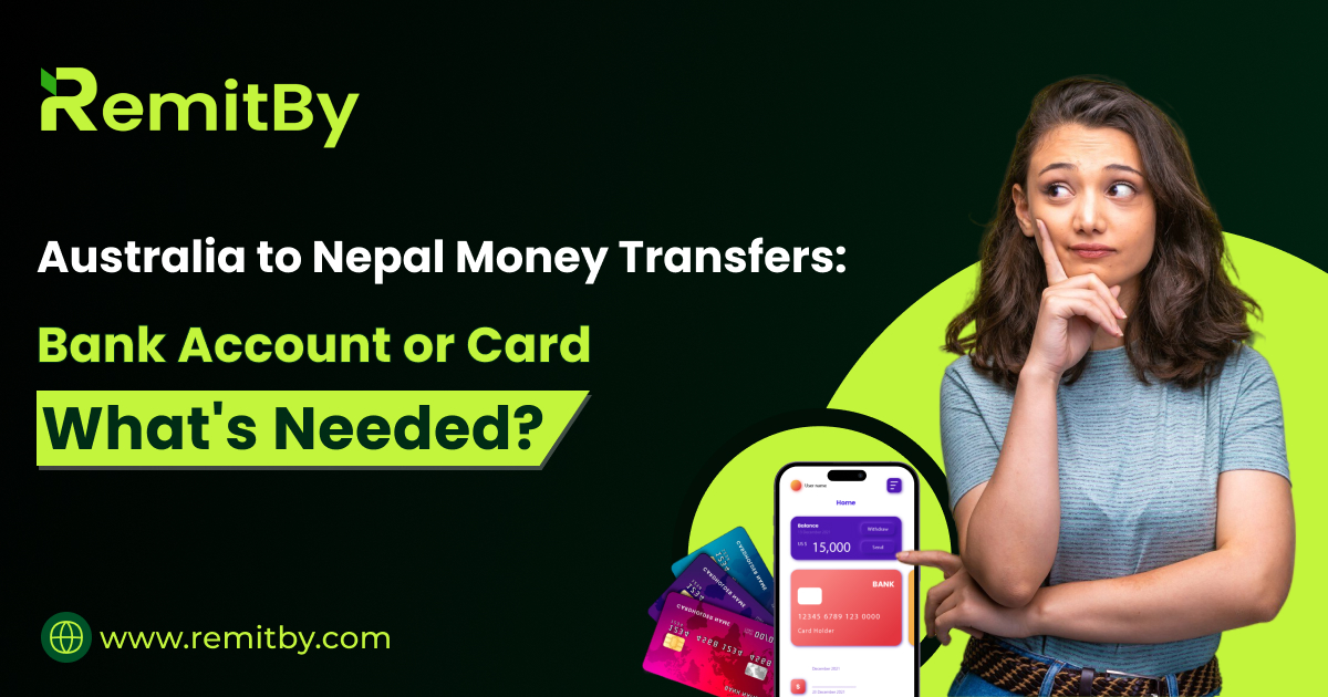 Money Transfer from Australia to Nepal: Bank or Card? Your Guide