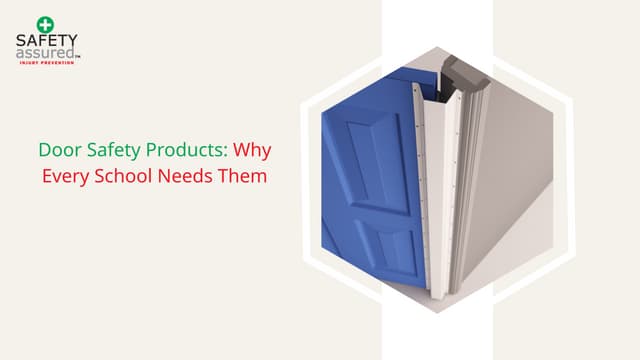 Door Safety Products: Why Every School Needs Them | PPT