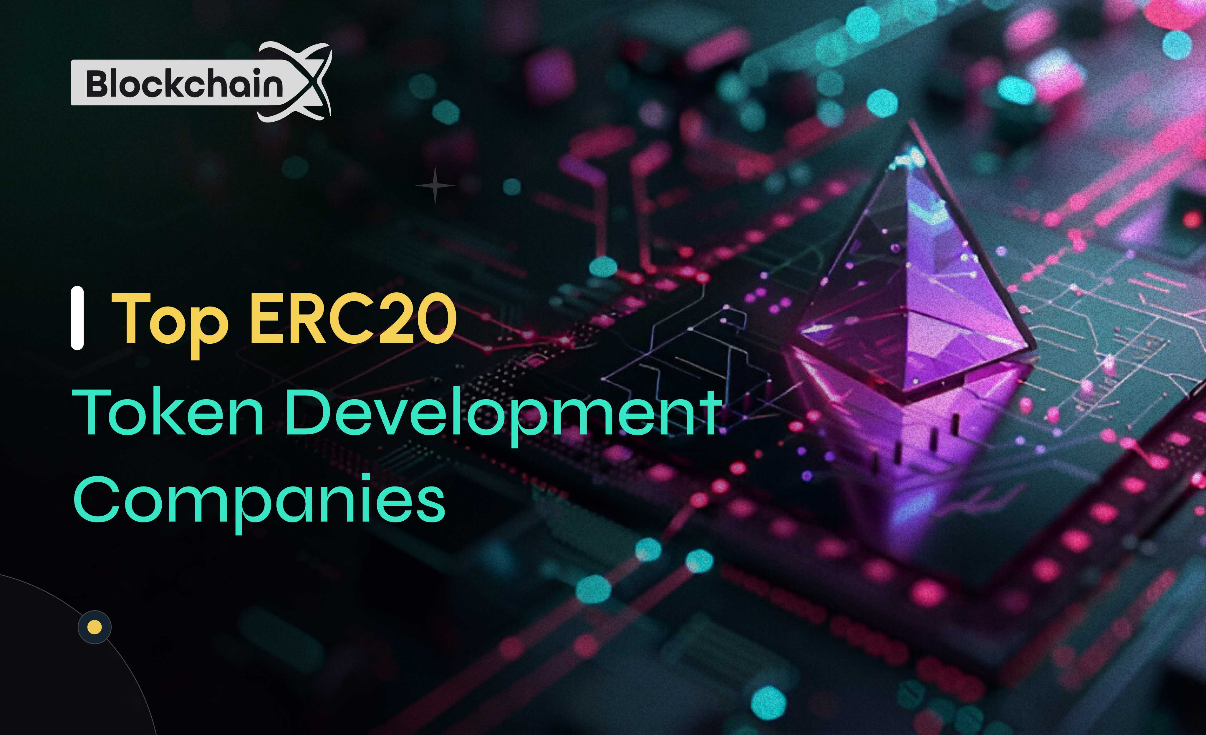 Top 15 ERC20 Token Development Companies