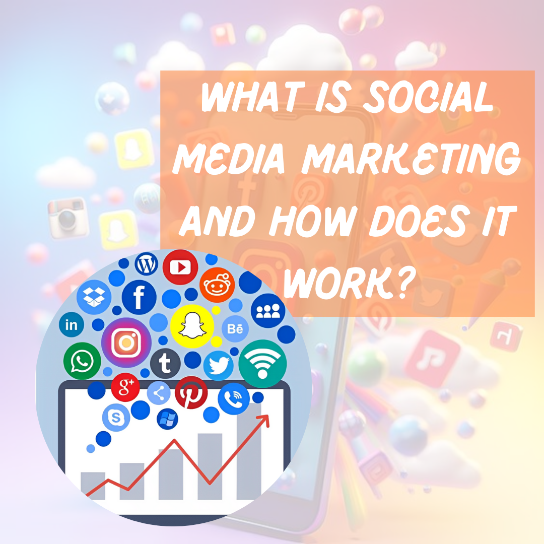 What Is Social Media Marketing And How Does It Work? | by Websterz Technologies | Sep, 2024 | Medium