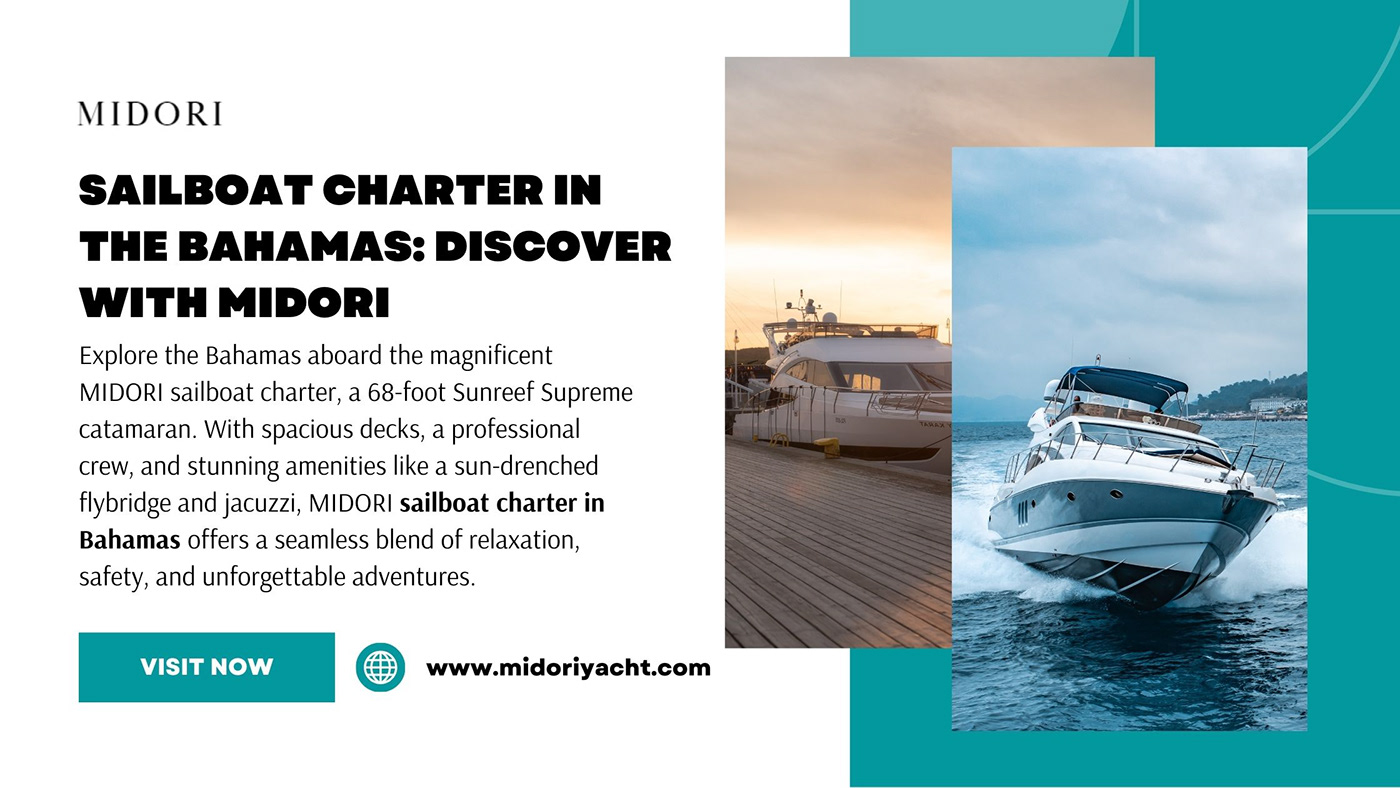 Sailboat Charter in the Bahamas: Discover with MIDORI