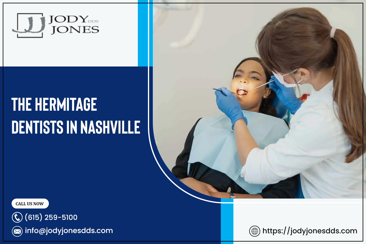 The Hermitage Dentists in Nashville – JODY JONES DDS