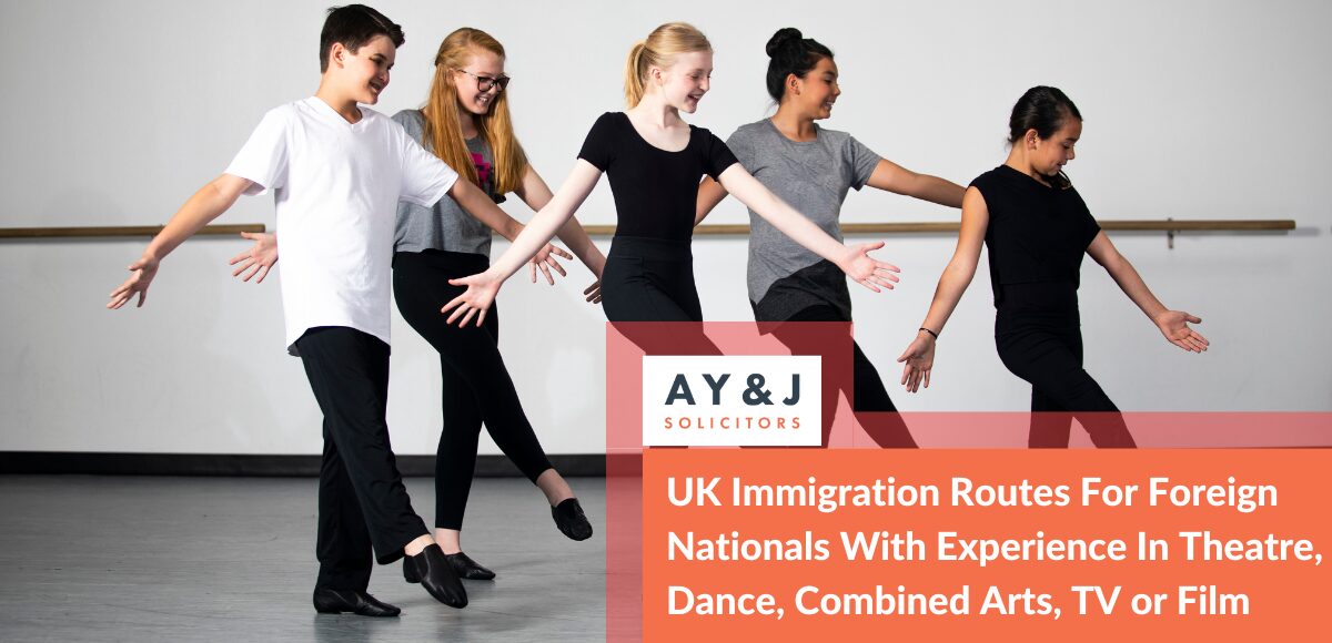 UK Immigration Routes for Foreign Nationals in Theatre, Dance, TV