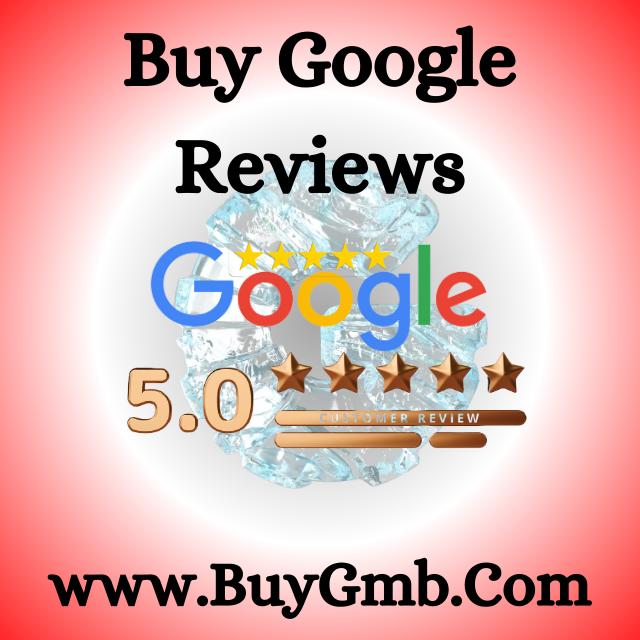 Buy Google Reviews - Make a Strong Online Presence