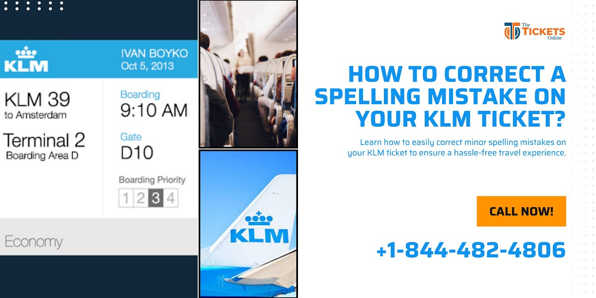 How to Correct a Spelling Mistake on Your KLM Ticket? | by Will Jacks | Sep, 2024 | Medium