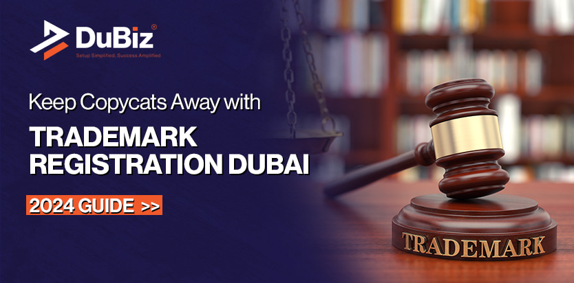 Trademark Registration in Dubai: Cost, Process & Validity