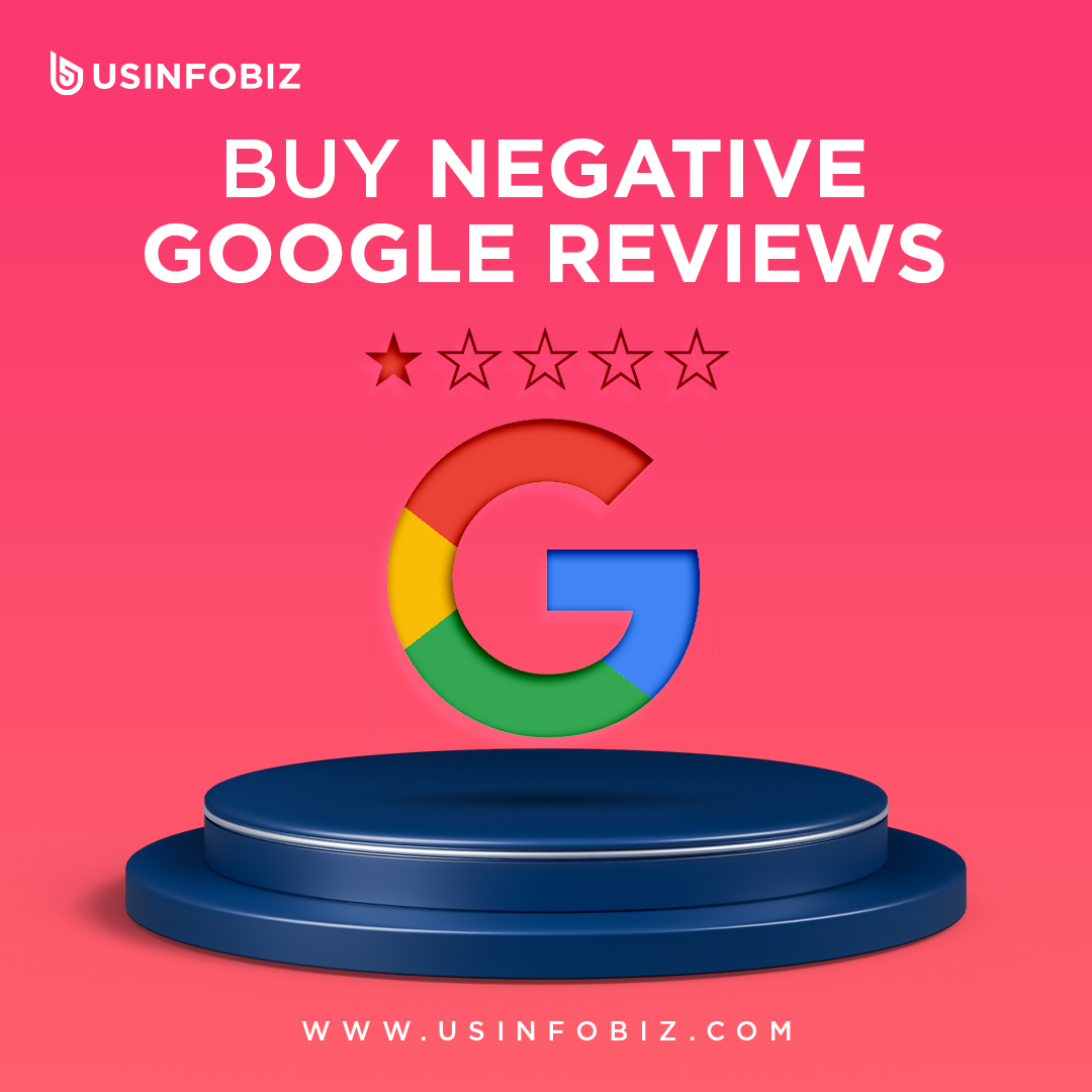 Buy Negative Google Reviews - 1 Star & Non-Drop Negative Google Reviews