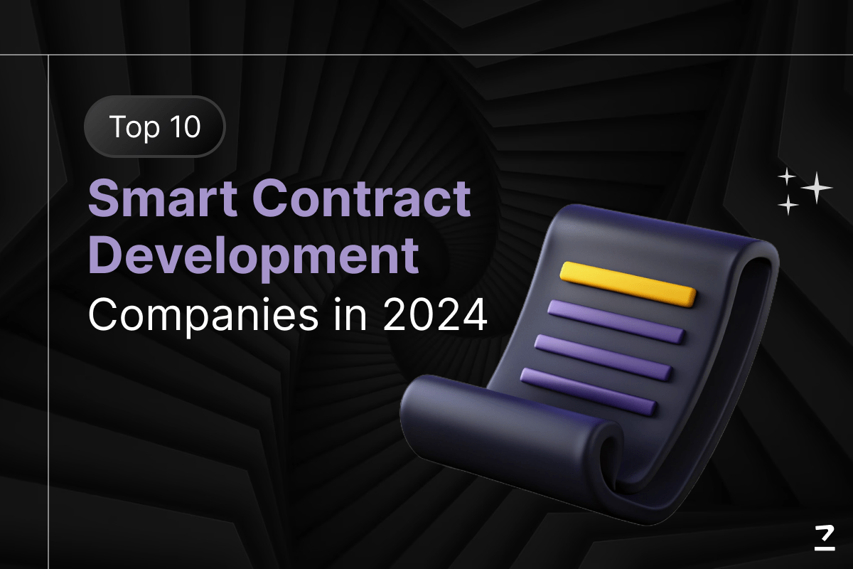 Top 10 Smart Contract Development Companies in 2024