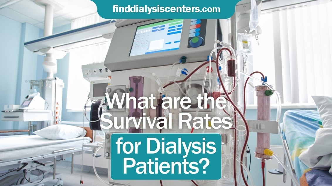 What are the Survival Rates for Dialysis Patients?