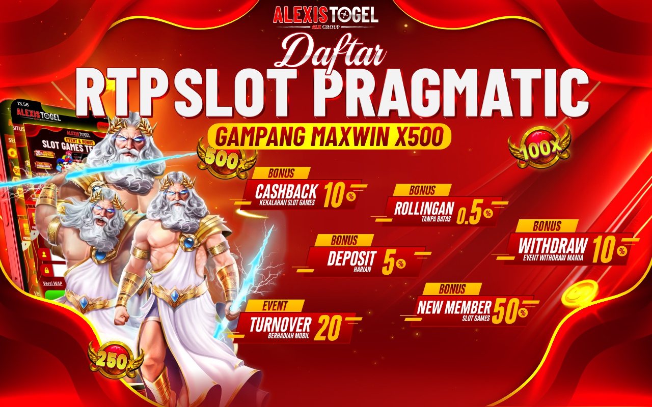 ALEXISTOGEL - Daftar Situs RTP Slot Pragmatic Trusted Gampang Maxwin X500