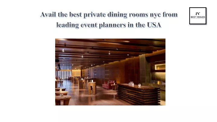 Private Dining Rooms in NYC PowerPoint Presentation, free download - ID:13651466