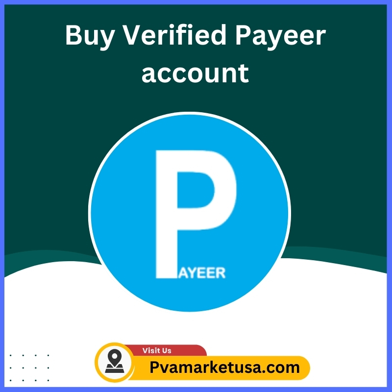 Buy Verified Payeer account - 100% USA, UK Verified & Safe