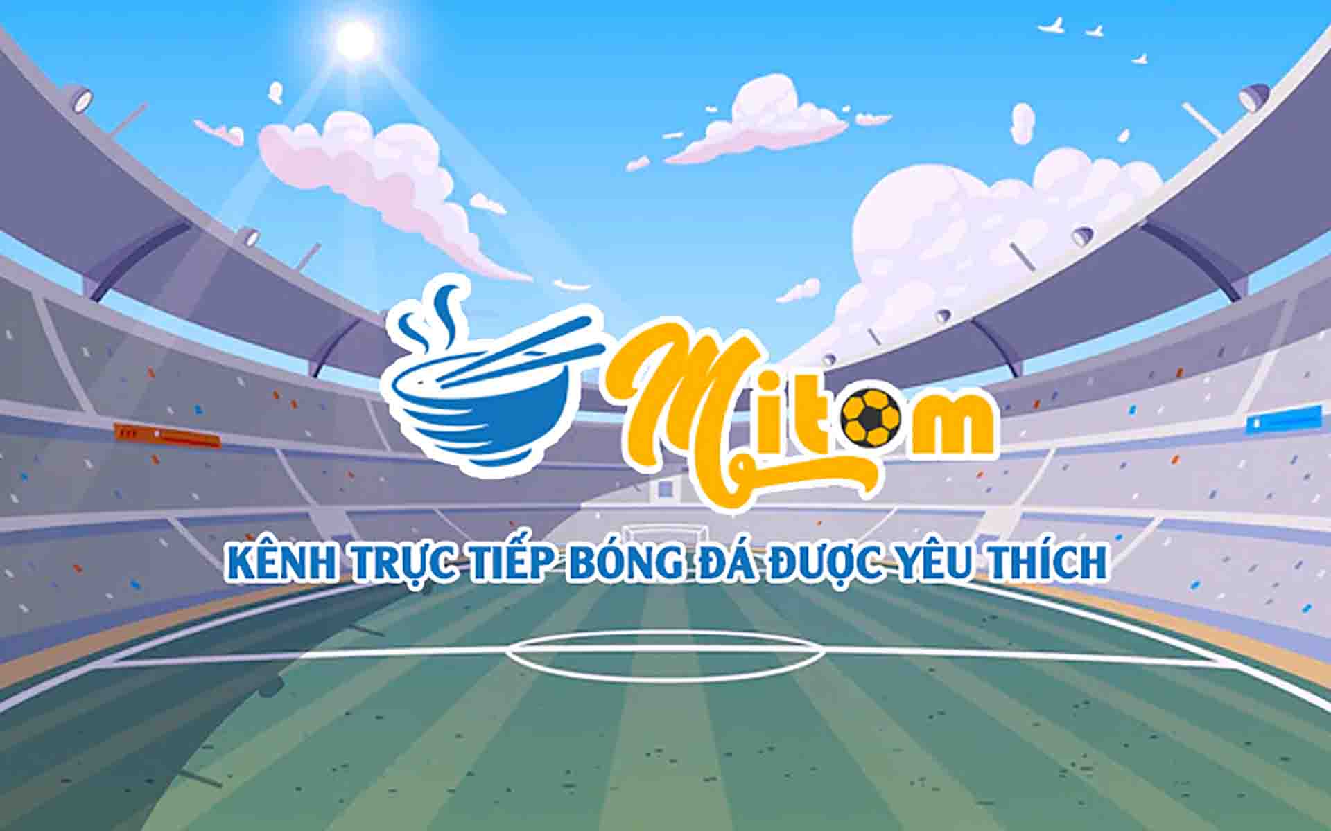 mitomtv Trực tiếp Bóng đá Cover Image