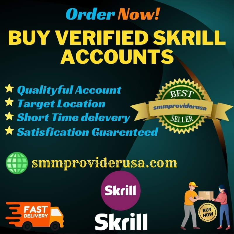 Buy Verified Skrill Accounts | Top Skrill Seller 2024