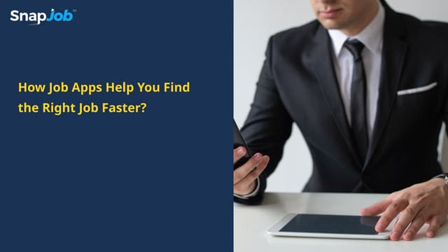 How Job Apps Help You Find the Right Job Faster? | PPT