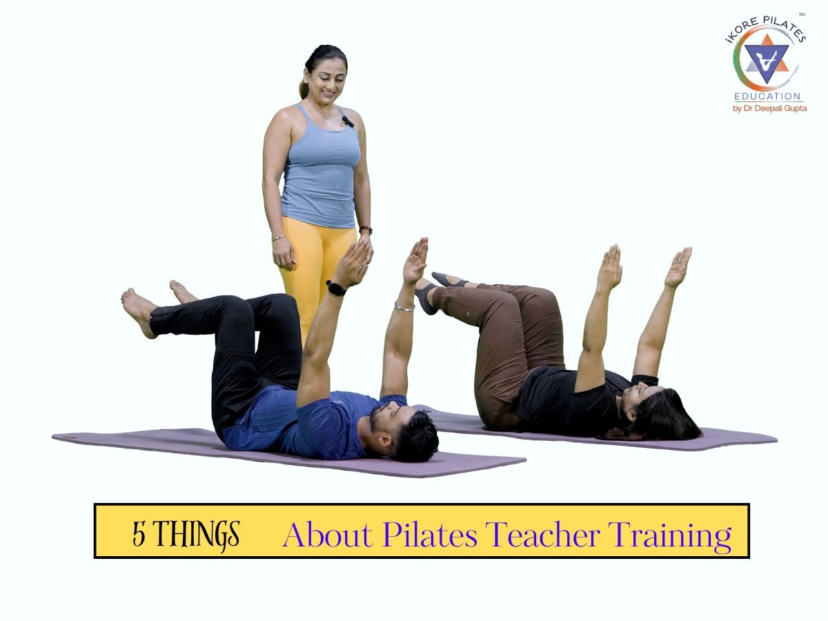 Pilates Teacher Training: 5 Essentials for Success