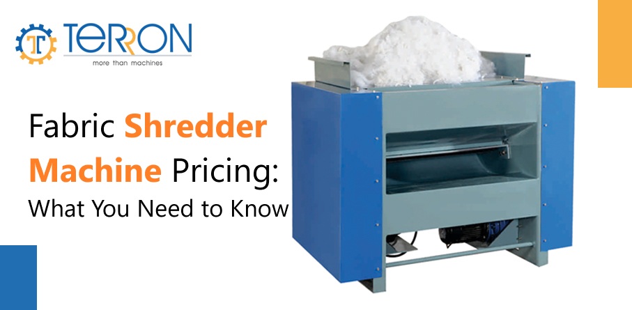 Fabric Shredder Machine Pricing: What You Need to Know