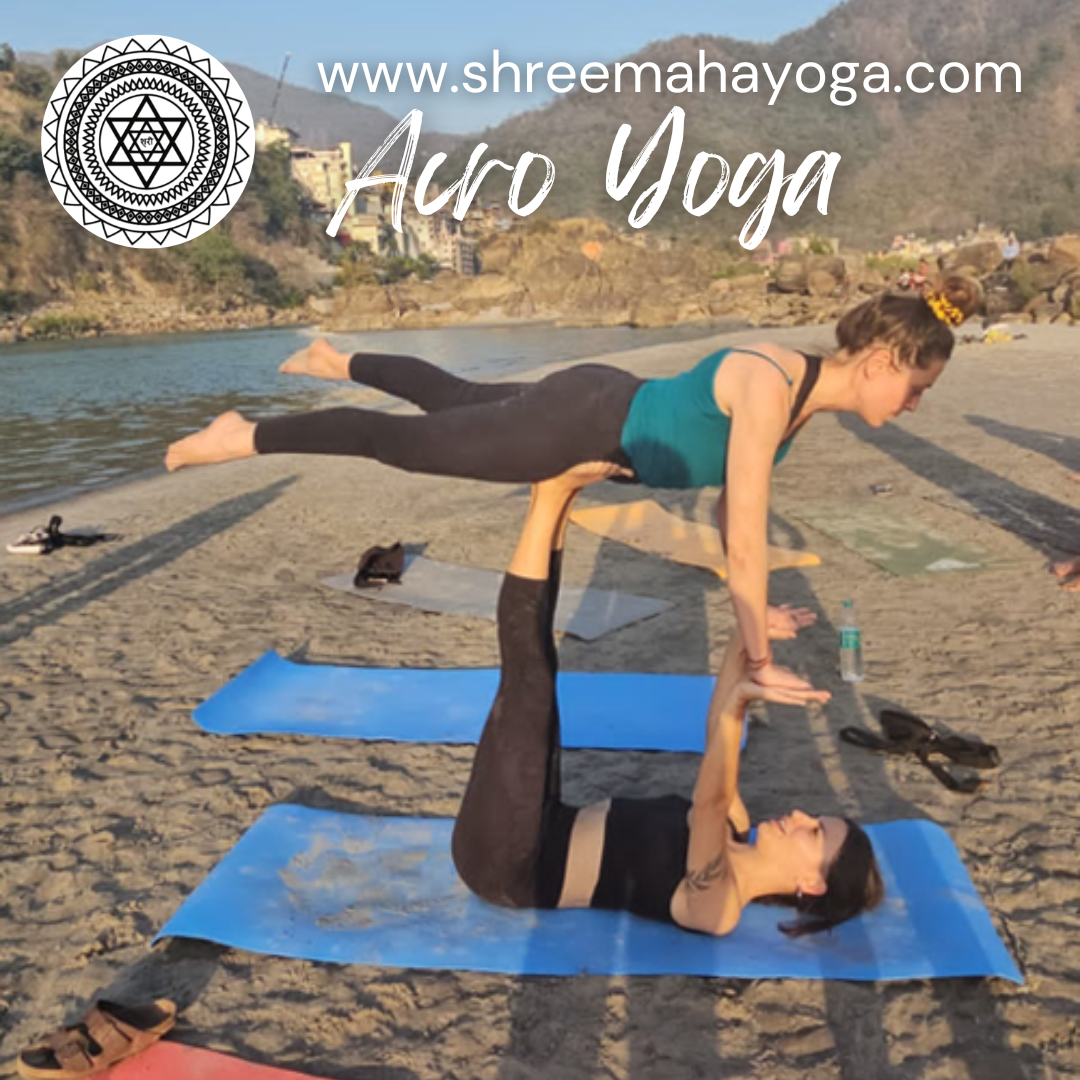 Acro Yoga: A Unique Fusion of Yoga, Acrobatics, and Trust — Best 200 hour yoga ttc in rishikesh | by Shree Maha Yoga | Sep, 2024 | Medium