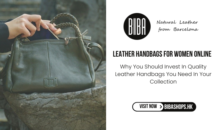 Why Leather Handbags for Women Are Worth Every Penny