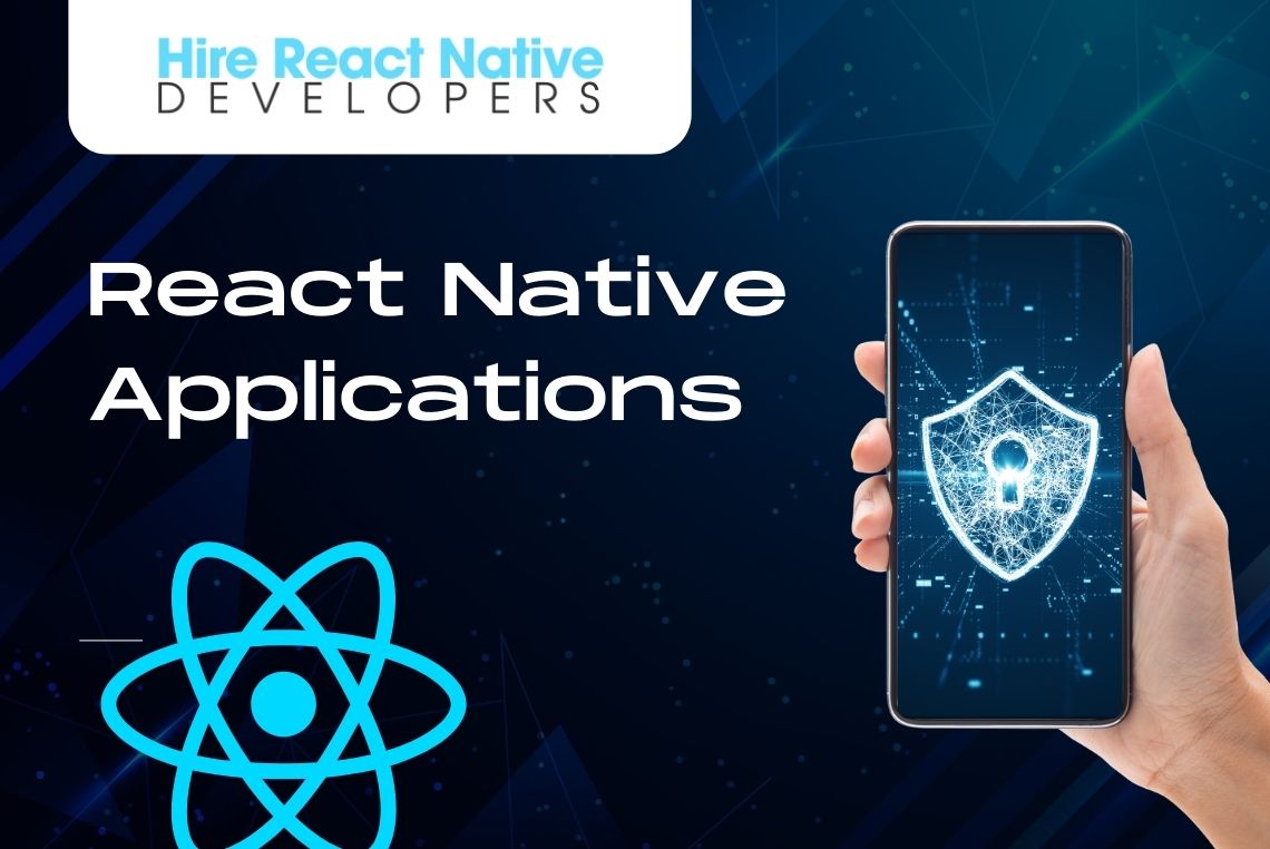 Guide to Improve Security in Your React Native Applications