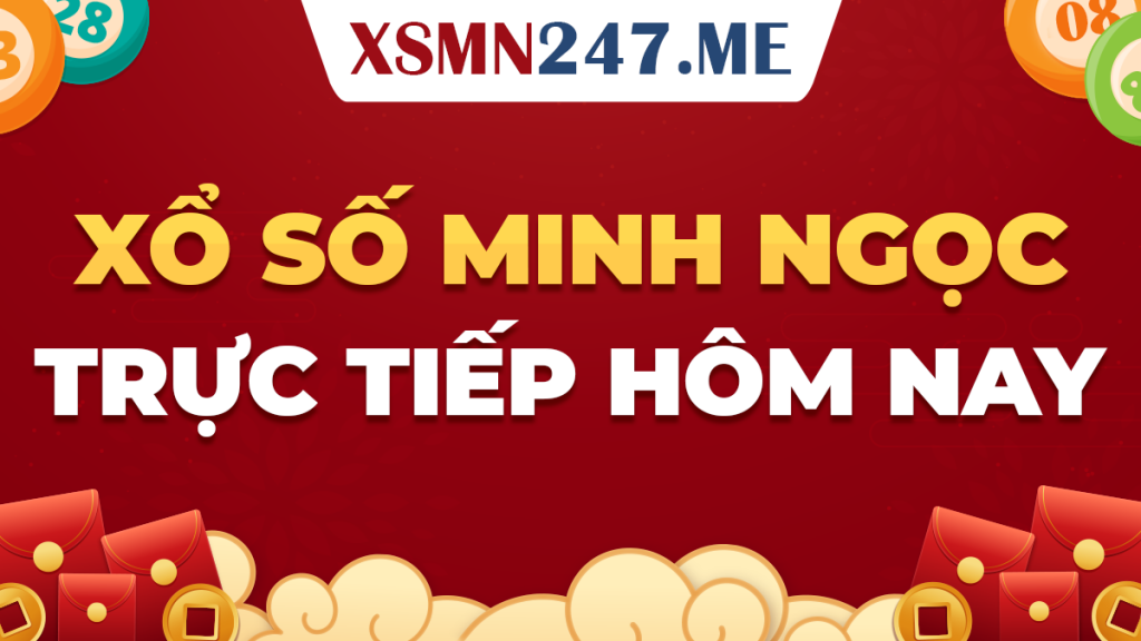 Xổ Số Minh Ngọc 247 KQXS Minh Ngọc 3 miền hôm nay XSMN247 me Cover Image