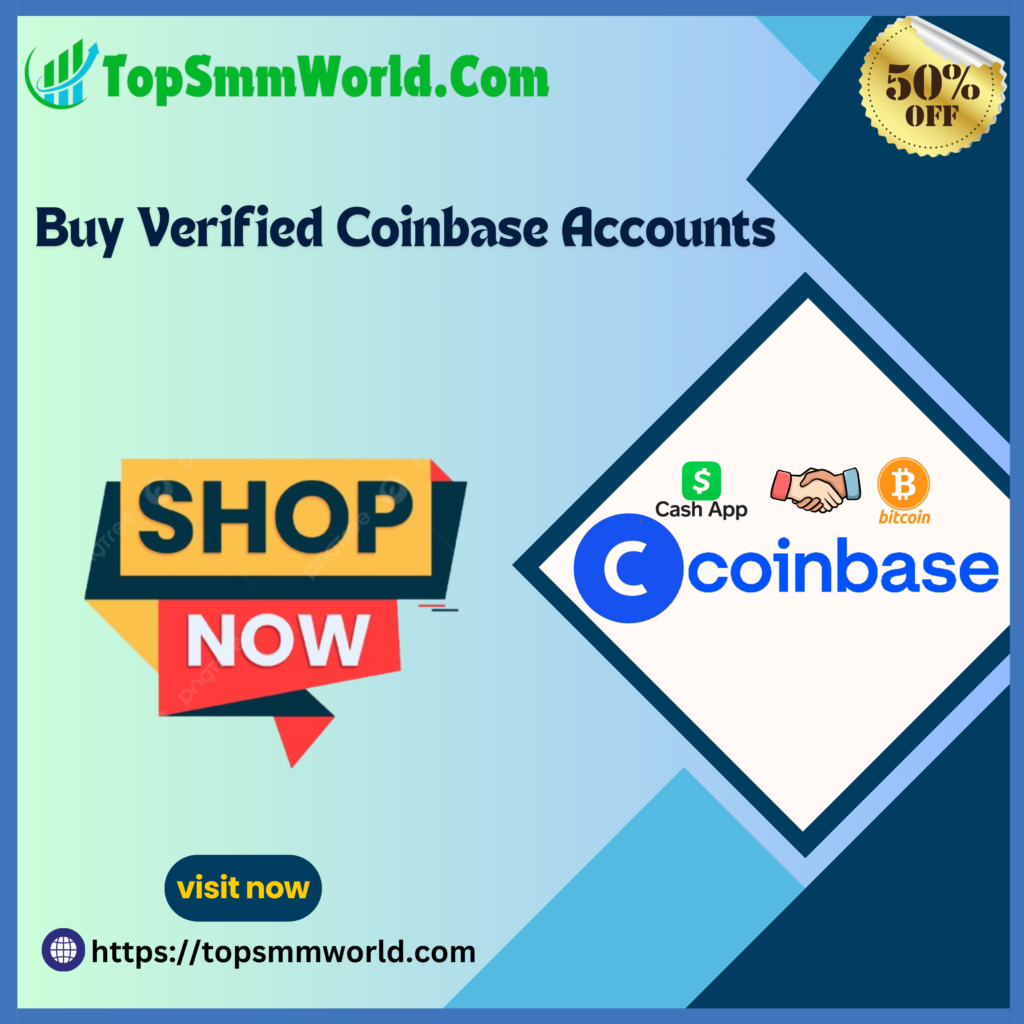 Buy Verified Coinbase Account - Full ID Verified Accounts