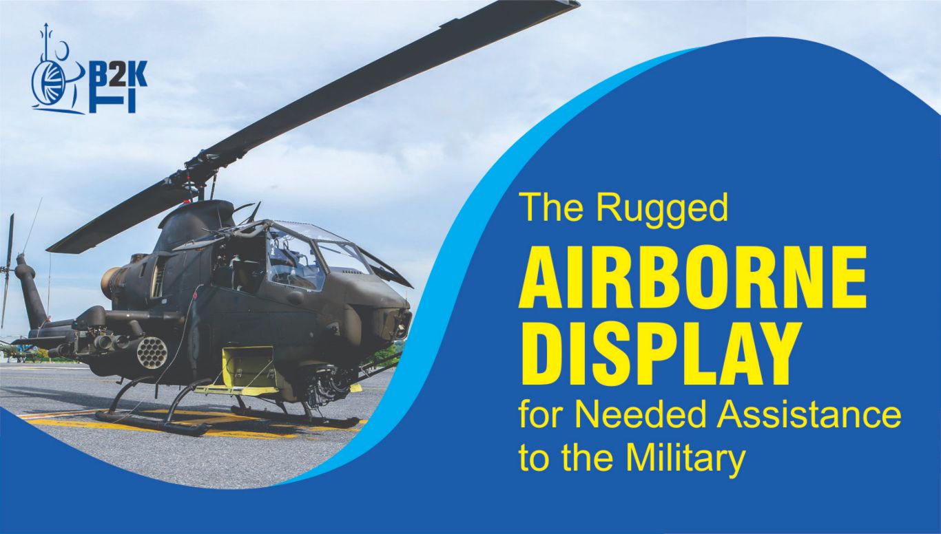 Why Need Rugged airborne display to Assist Military?