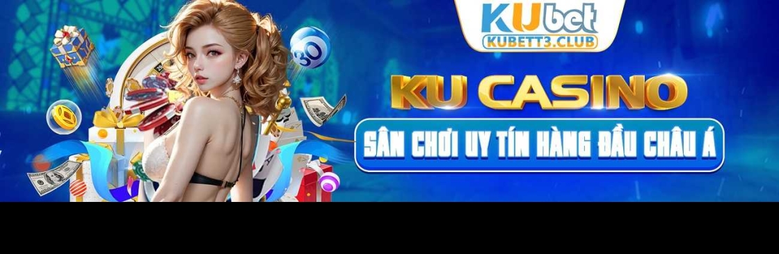 Trang Chủ Kubet Link Đăng Nhập Kubet Không Chặn Cover Image