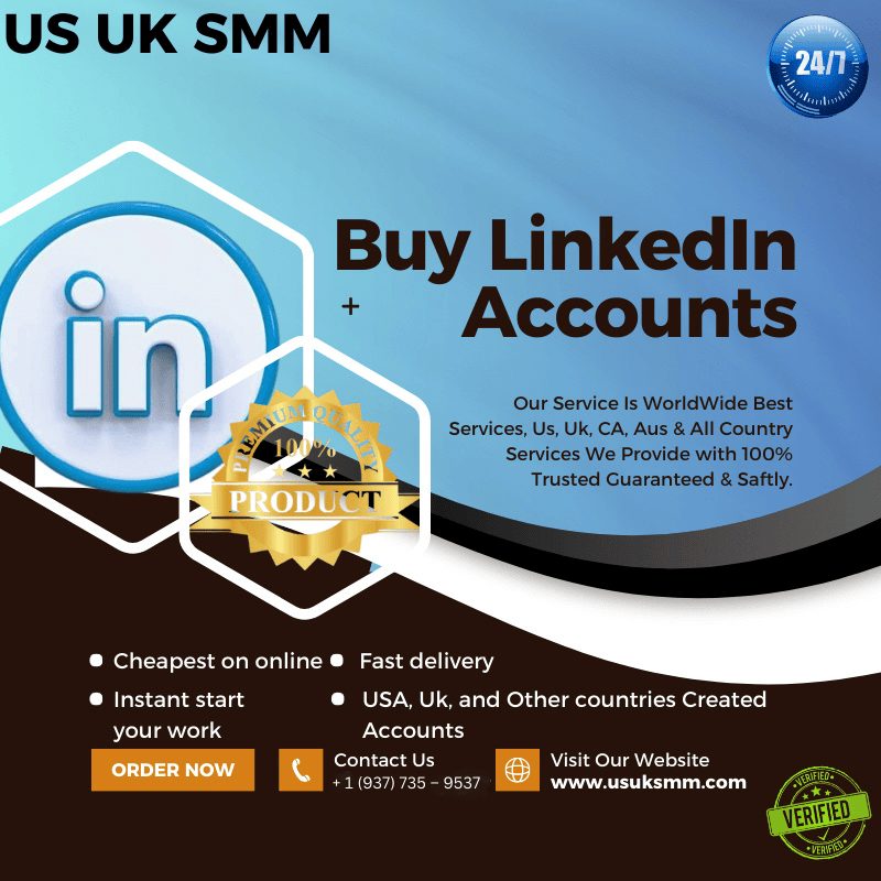 Buy LinkedIn Accounts - 100% Old LinkedIn