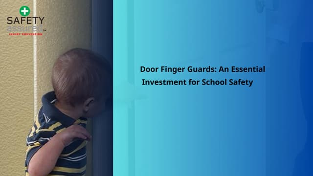 Door Finger Guards: An Essential Investment for School Safety | PPT | Free Download