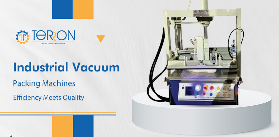 Industrial Vacuum Packing Machines: Efficiency Meets Quality