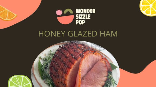 Honey Glazed Ham  | PPT