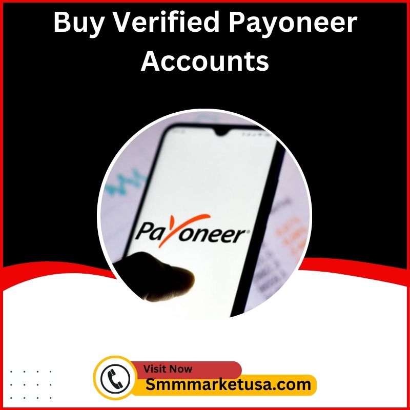 Buy Verified Payoneer Accounts - 100% US, UK Docs, Safe